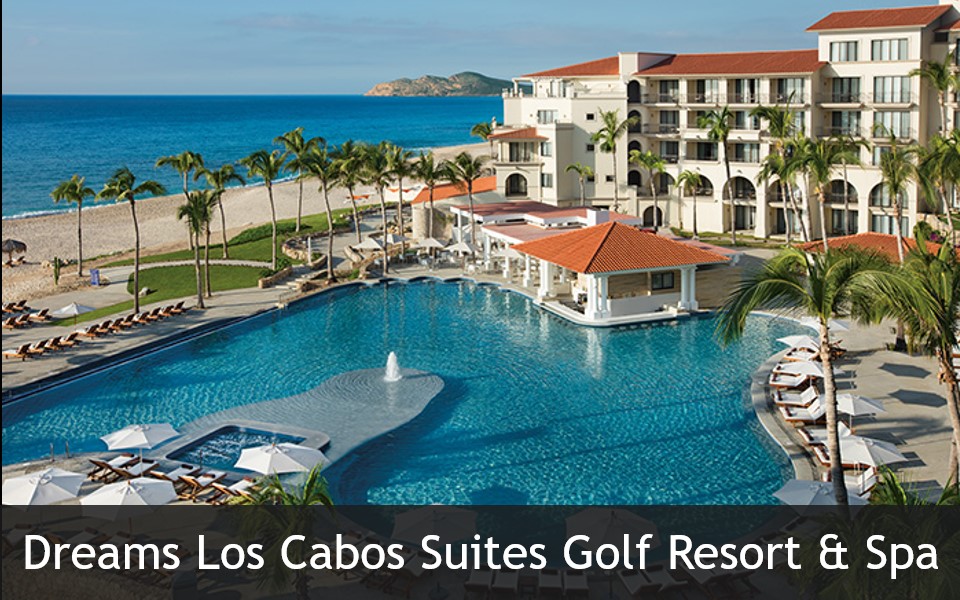 Dreams Los Cabos Suites Golf Resort & Spa